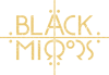 BLACK MIRRORS